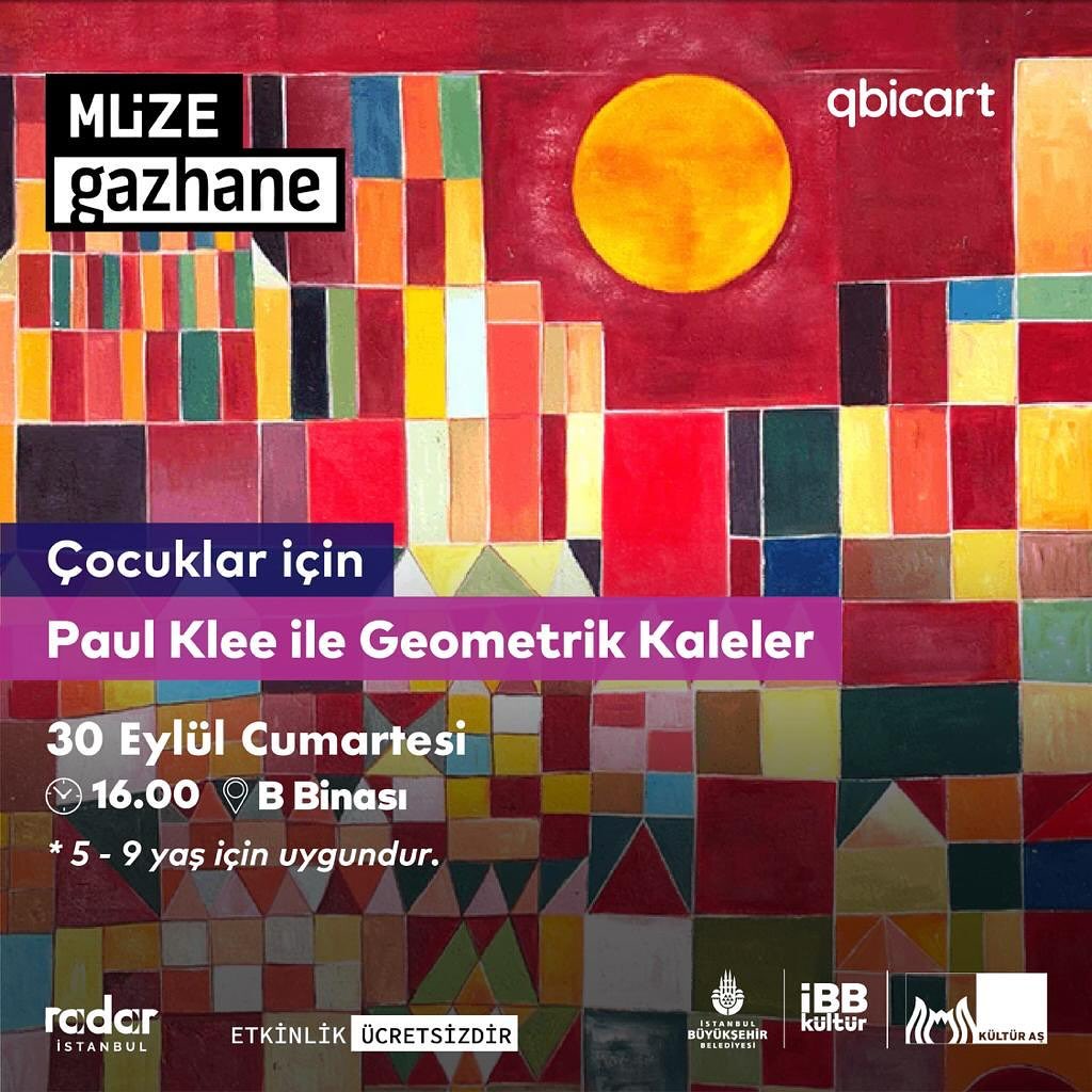 Müze Gazhane - Çocuklar İçin Paul Klee ile  Geometrik Kuleler