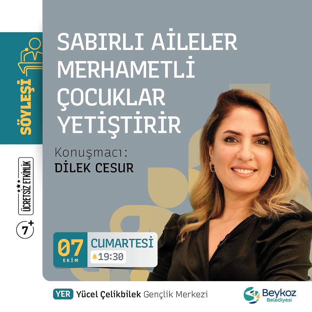 Beykoz Belediyesi - Dilek Cesur ile Sabırlı Aileler Merhametli Çocuklar Yetiştirir