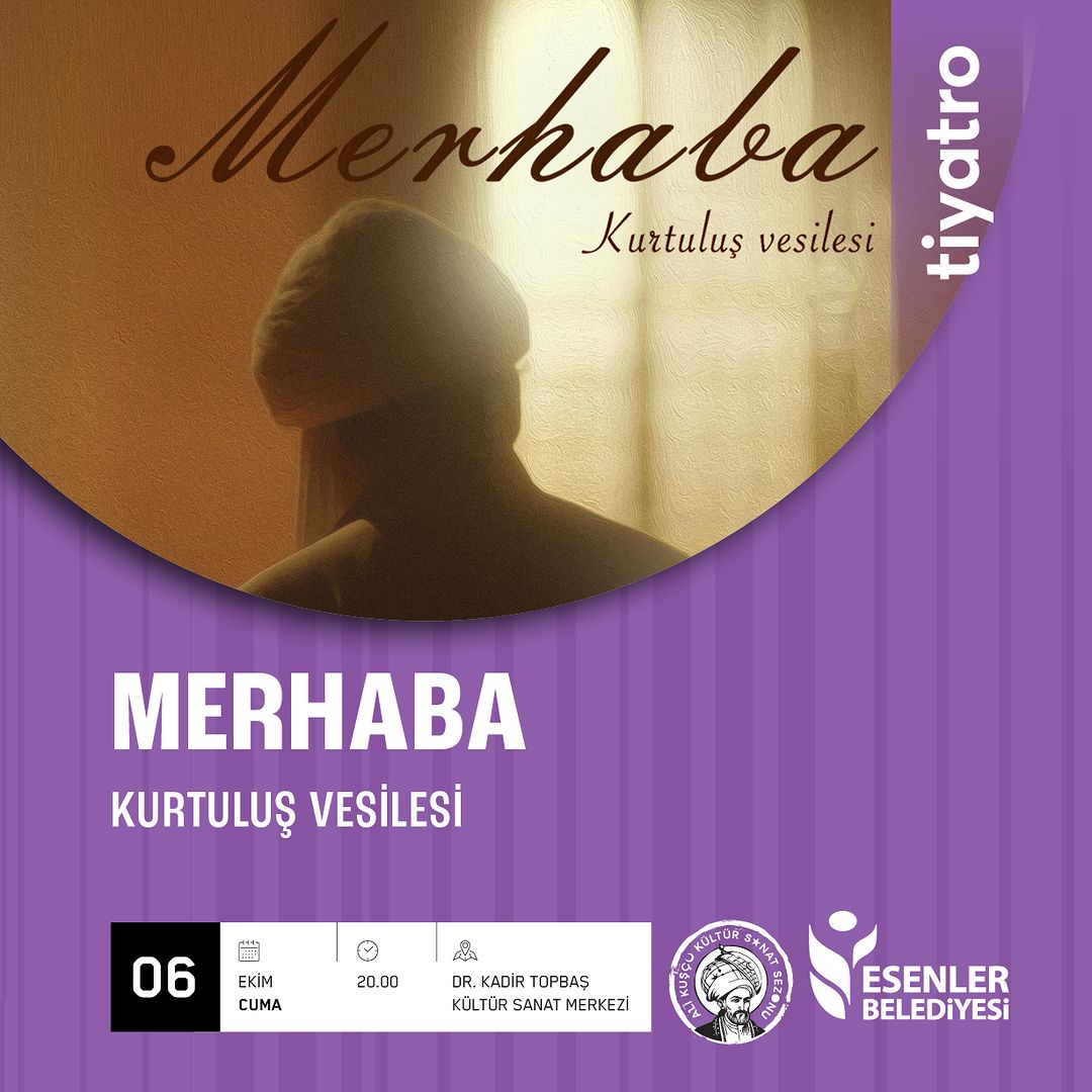 Esenler Belediyesi - "Merhaba: Kurtuluş Vesilesi" Tiyatro Oyunu