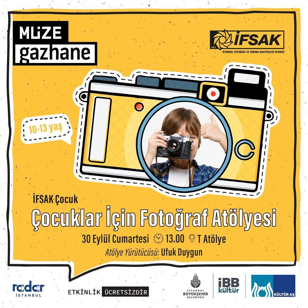 Müze Gazhane - Çocuklar İçin Fotoğraf Atölyesi