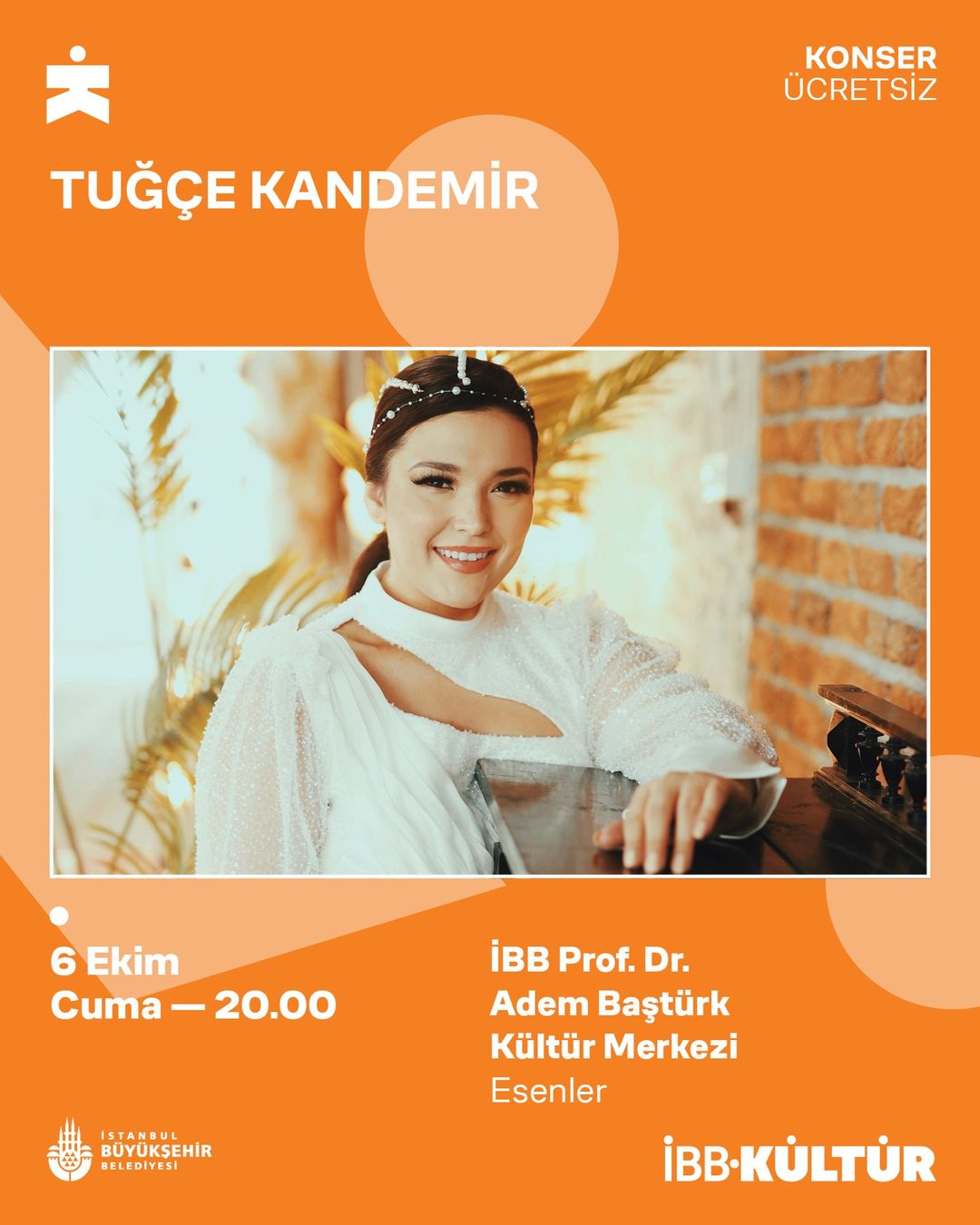 İBB Prof Dr. Adem Baştürk Kültür Merkezi - Tuğçe Kandemir Konseri