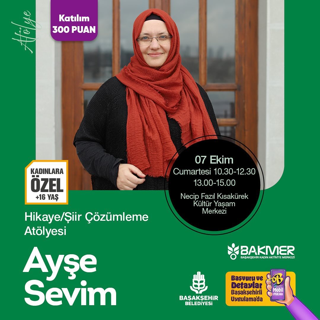 Kültür Sanat Başakşehir - Ayşe Sevim Hikaye/Şiir Çözümleme Atölyesi