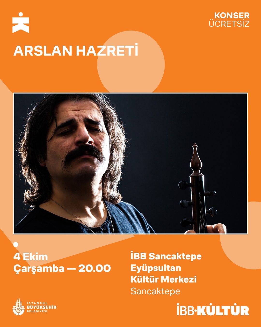 İBB Sancaktepe Eyüpsultan Kültür Merkezi - Arslan Hazretleri Konseri 