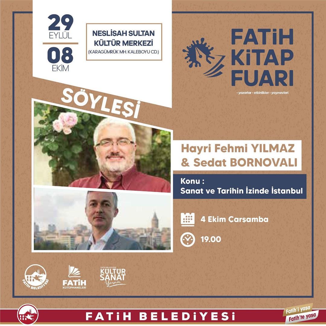 FATİH BELEDİYESİ - Hayri Fehmi Yılmaz ve Sedat Bornovalı “Sanat ve Tarihin İzinde” Başlıklı Söyleşileri 
