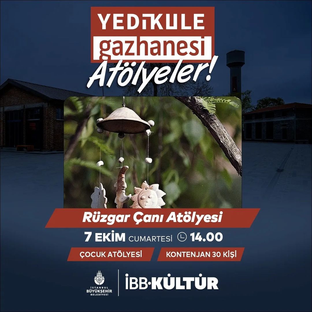 İBB Kültür - Yedikule Gazhanesi Atölyeler