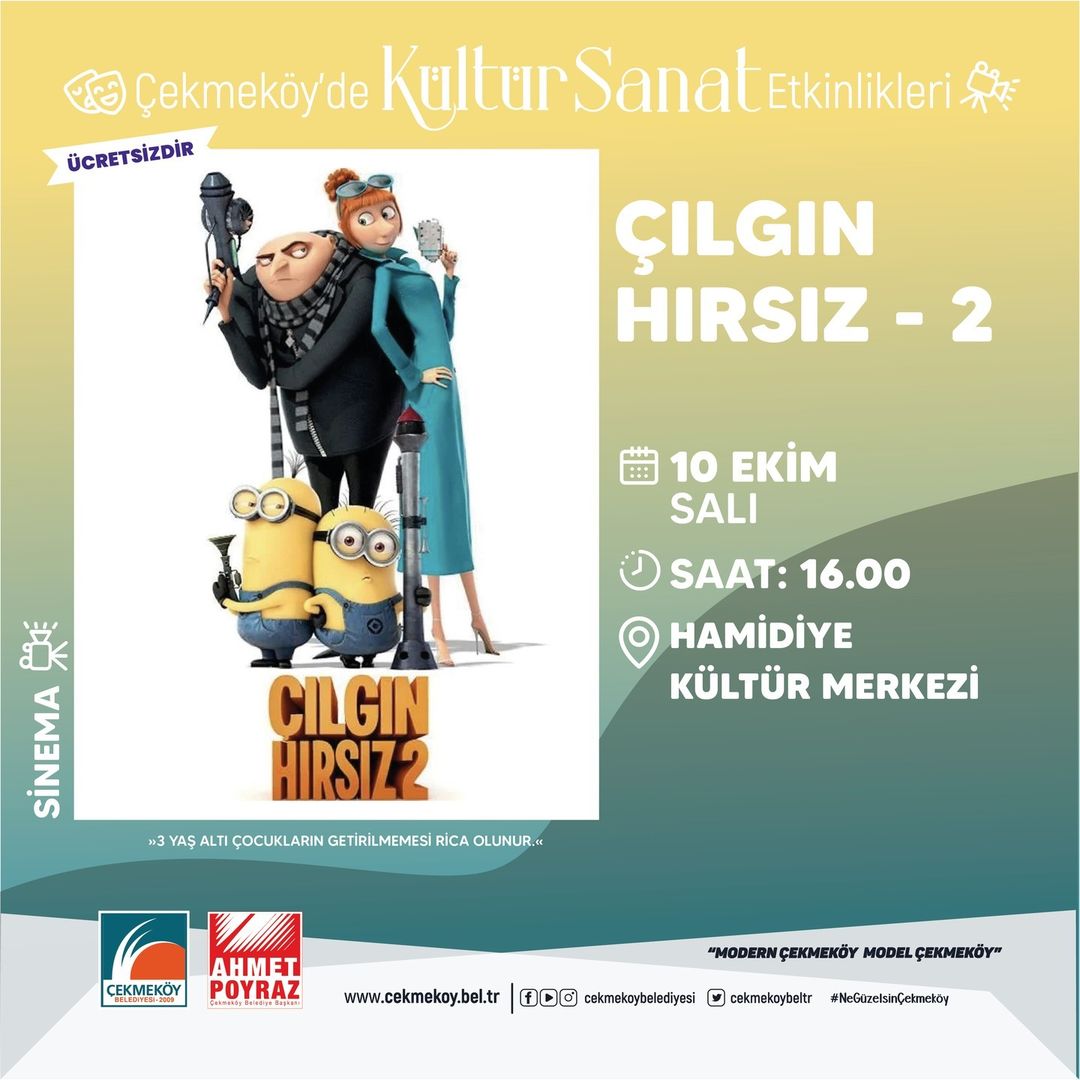 Çekmeköy Belediyesi - Çocuk Sineması “ Çılgın Hırsız 2 “