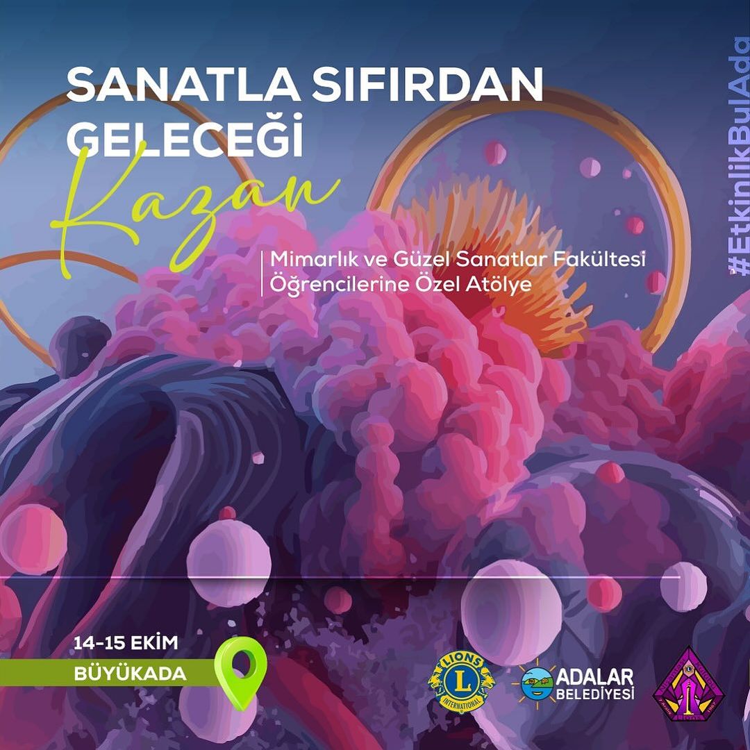 Adalar Belediyesi - Sanatla Sıfırdan Geleceği Kazan Atölyesi