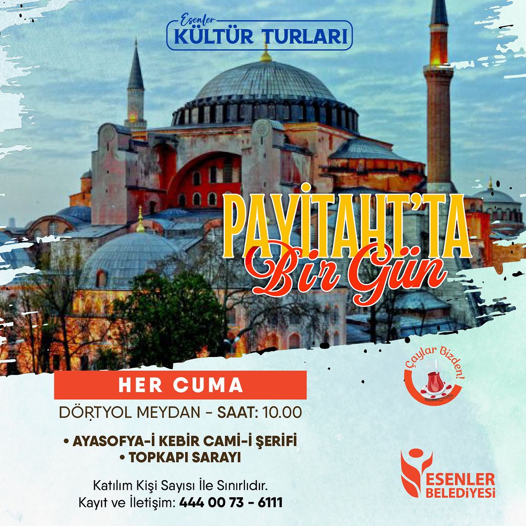 Esenler Belediyesi - “Payitaht’ta Bir Gün” Kültür Turu 