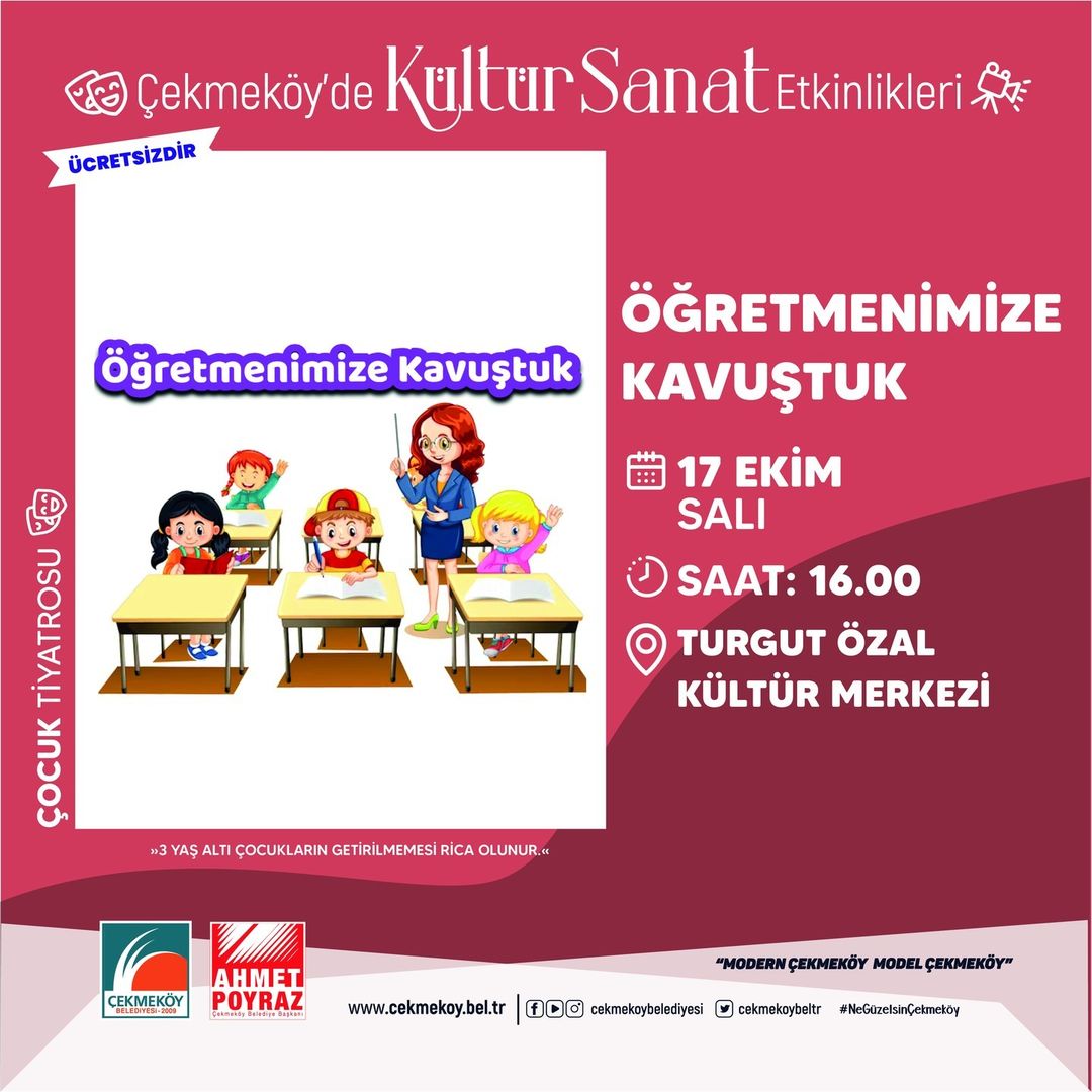 Çekmeköy Belediyesi - Çocuk Tiyatrosu “ Öğretmenimize Kavuştuk “