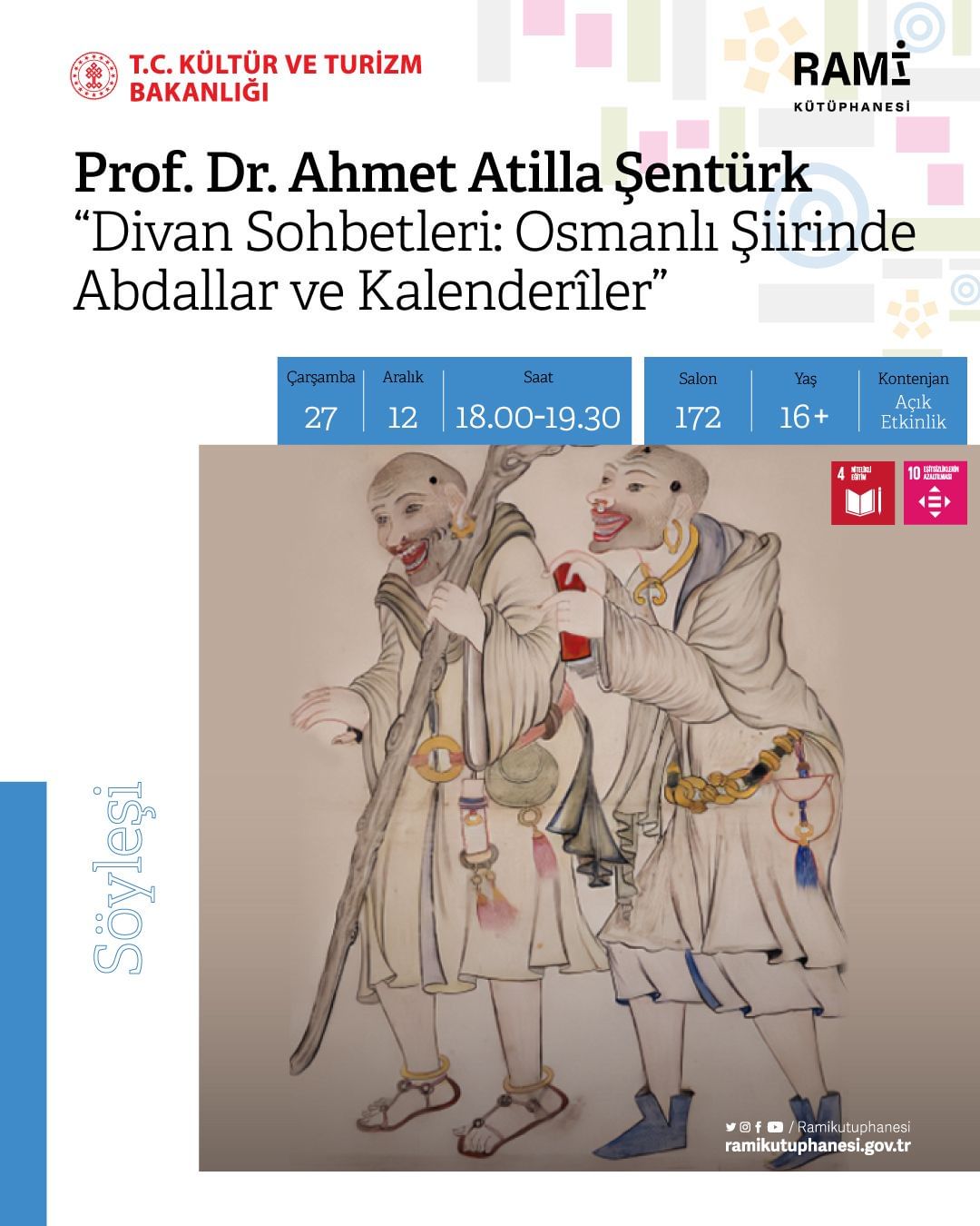 Rami Kütüphanesi -  Prof. Dr. Ahmet Atilla Şentürk ile Divan Sohbetleri Kapsamında Osmanlı Şiirinde Abdallar ve Kalenderileri Söyleşisi