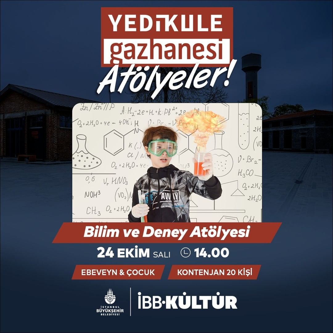 Yedikule Gazhanesi - Bilim ve Deney Atölyesi