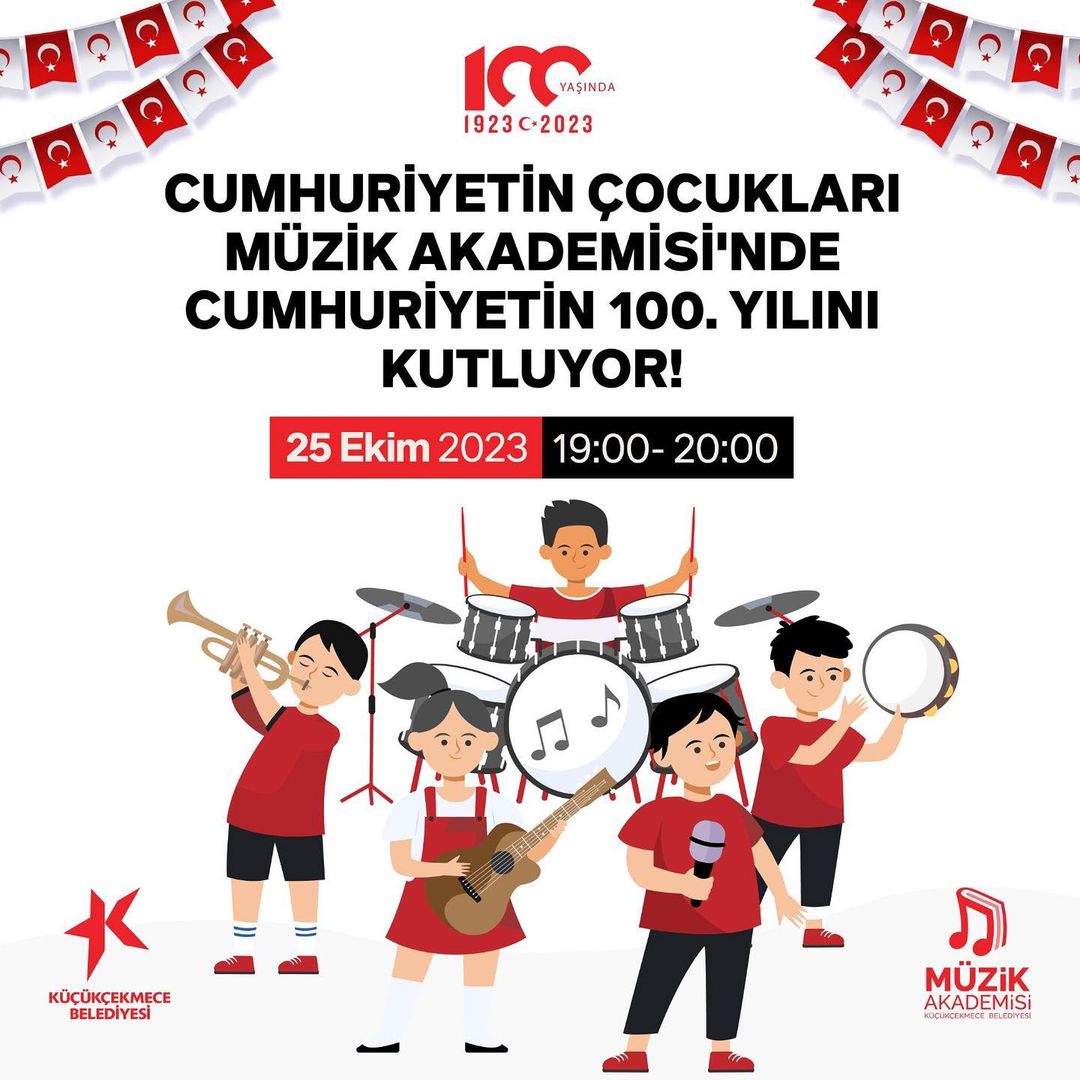 Küçükçekmece Belediyesi - Cumhuriyetin Çocukları Cumhuriyetin 100.Yılını Kutluyor