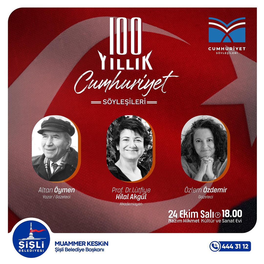 Şişli Belediyesi - “Cumhuriyet Söyleşileri”
