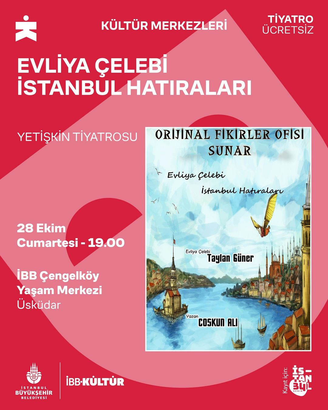 İBB - Yetişkin Tiyatrosu: Evliya Çelebi İstanbul Hartıraları