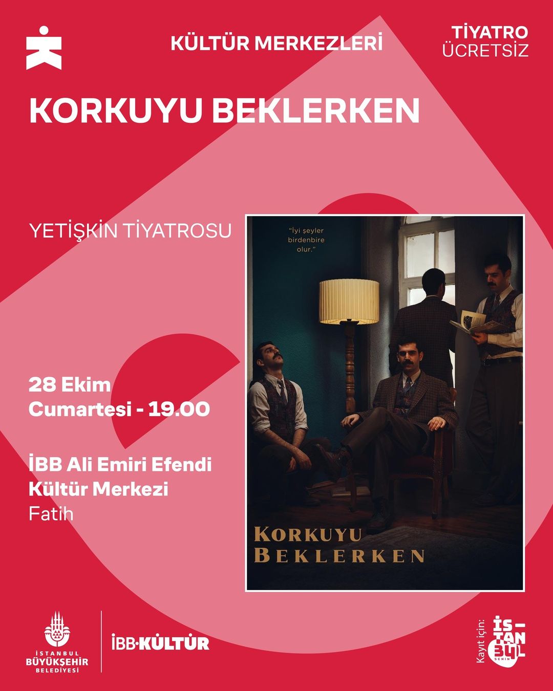 İBB - Yetişkin Tiyatrosu: Korkuyu Beklerken