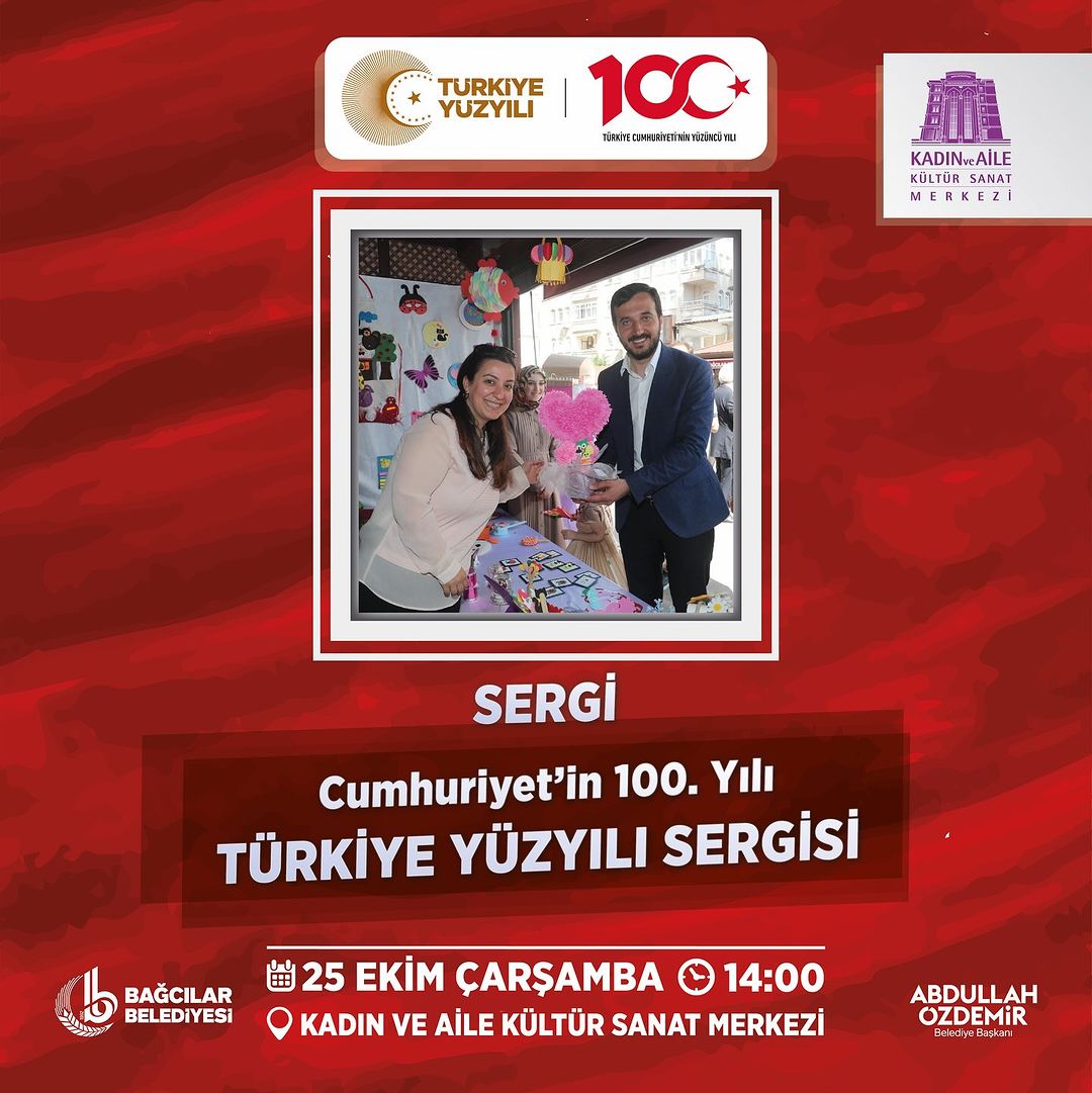 Bağcılar Belediyesi - Cumhuriyet’in 100. Yılı Türkiye Yüzyılı Sergisi