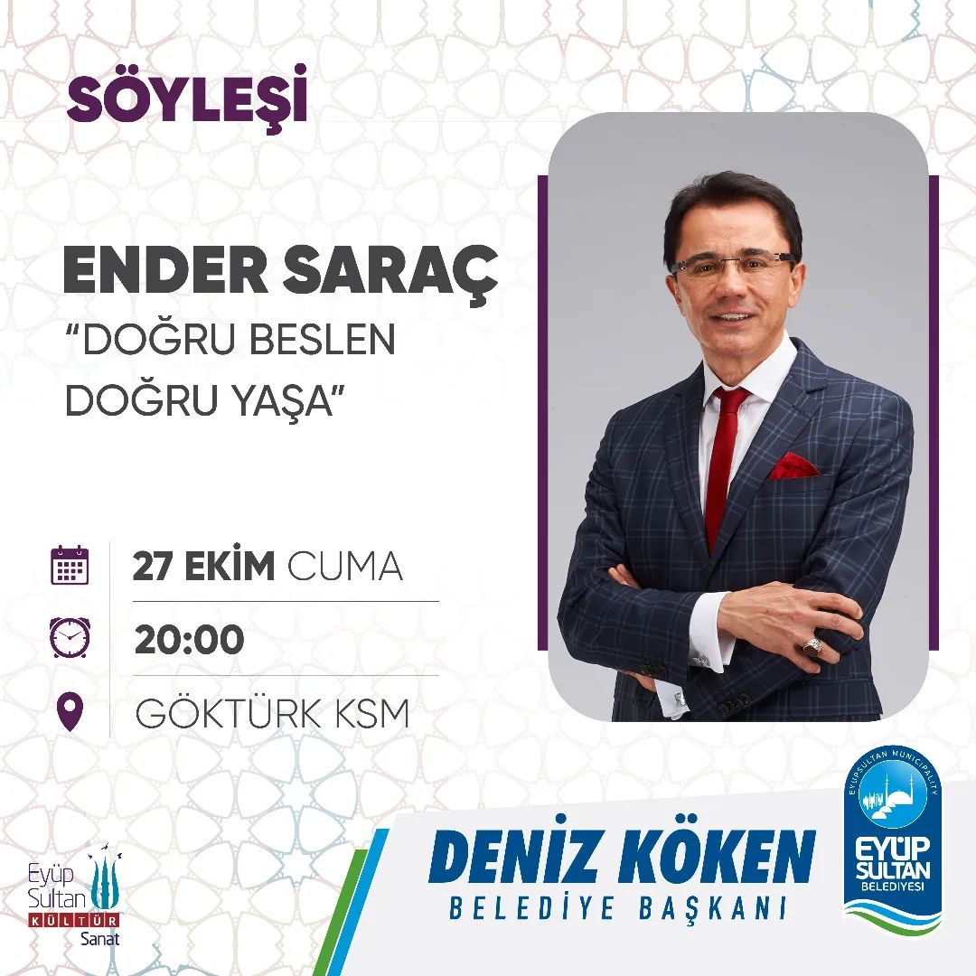 Eyüpsultan Belediyesi - Ender Saraç, Doğru Beslen Doğru Yaşa