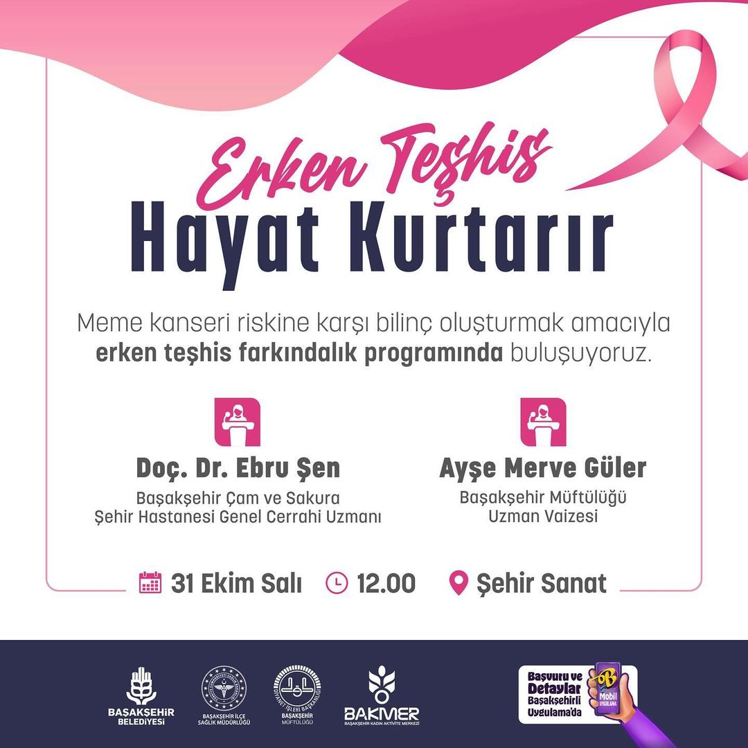 Başakşehir Belediyesi - "Erken Teşhis Hayat Kurtarır" Programı