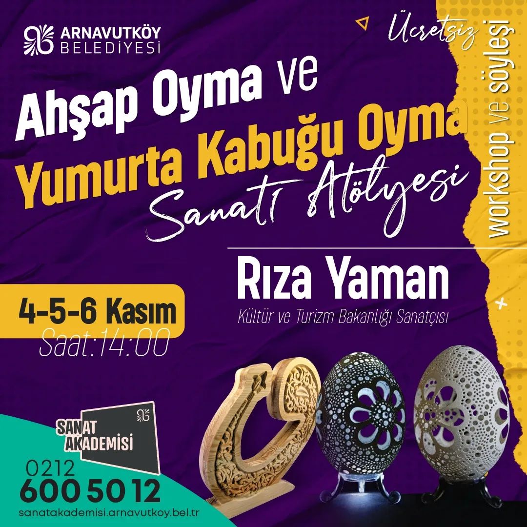 Arnavutköy Belediyesi - Rıza Yaman ile Ahşap Oyma ve Yumurta Kabuğu Oyma Sanatı Atölye ve Söyleşisi