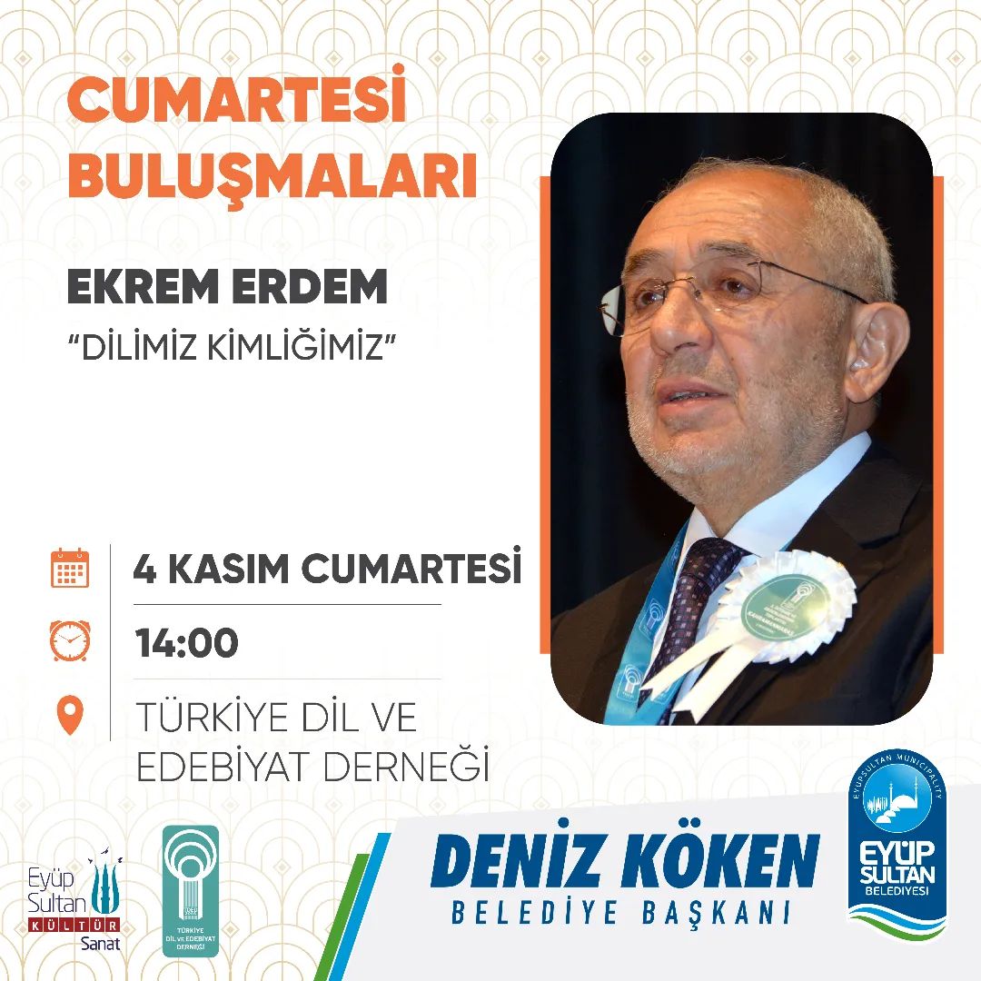 Eyüpsultan Belediyesi - Ekrem Erdem, Dilimiz Kimliğimiz