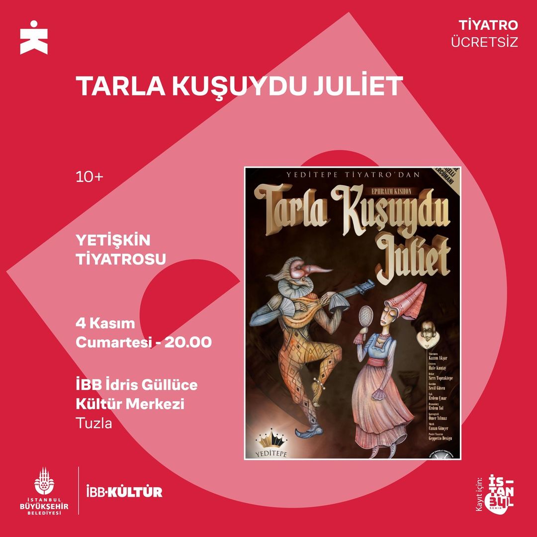 İBB Kültür - Tarla Kuşuydu Juliet