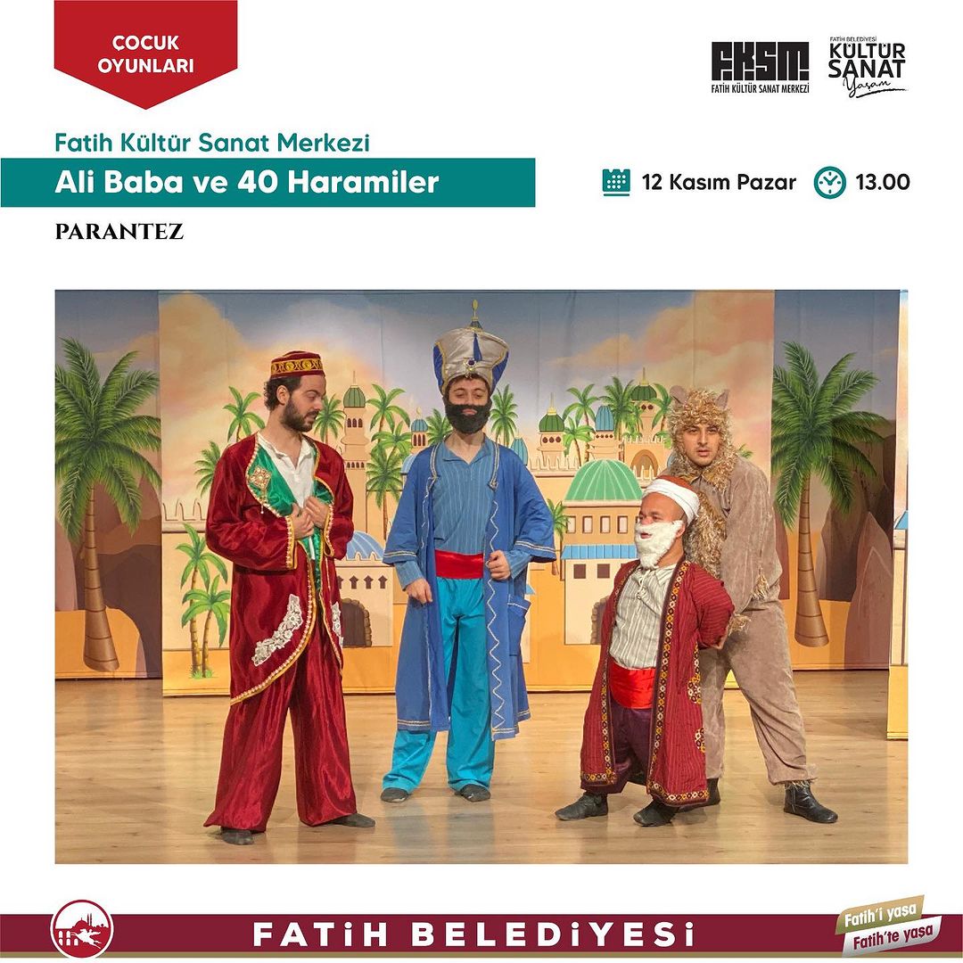 Fatih Kültür Sanat - Ali Baba ve 40 Haramiler