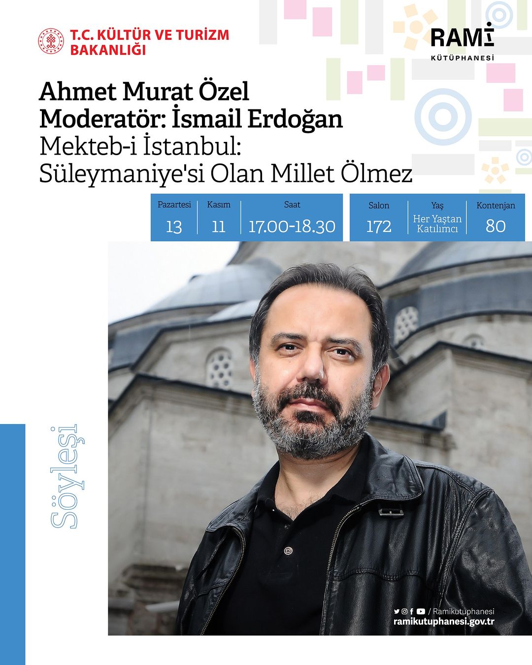 Rami Kütüphanesi - İsmail Erdoğan Moderatörlüğünde Mekteb-i İstanbul: Süleymaniyesi Olan Millet Ölmez