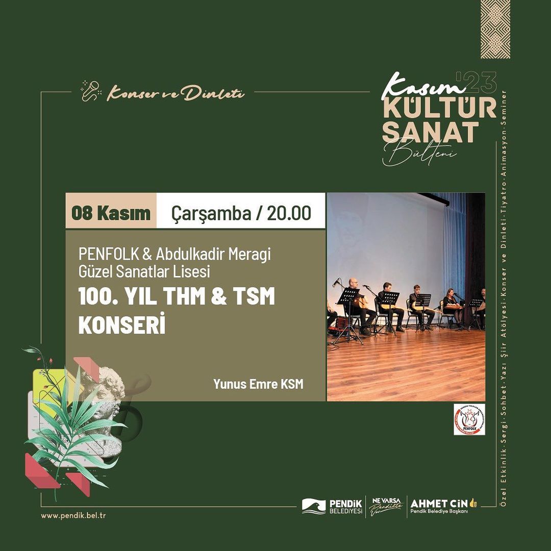 Pendik Belediyesi - Penfolk & Abdulkadir Meragi Güzel Sanatlar Lisesi 100. Yıl THM&TSM Konseri