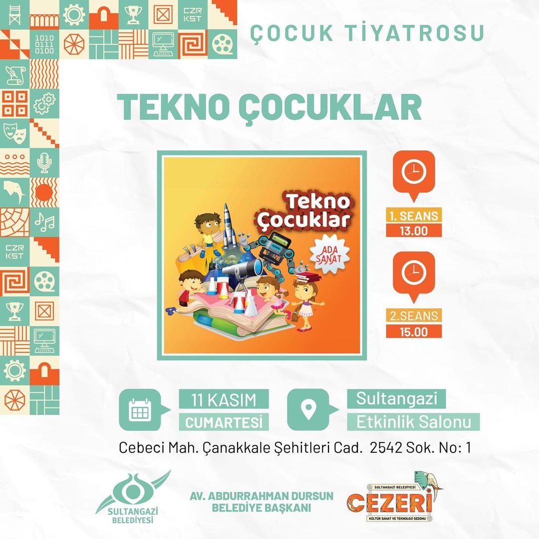 Sultangazi Belediyesi - Tekno Çocuklar Adlı Tiyatro