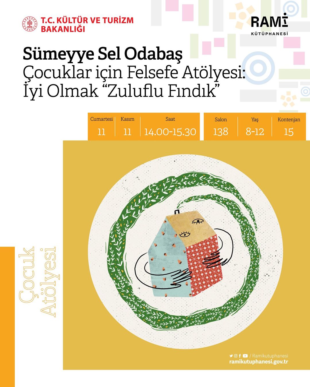 RAMİ KÜTÜPHANESİ - Sümeyye Sel Odabaş ile Çocuklar için Felsefe Atölyesi : İyi Olmak Zuluflu Fındık