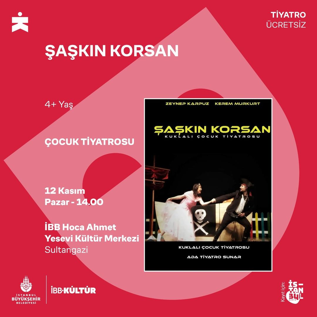 İBB Kültür - Şaşkın Korsan Tiyatrosu
