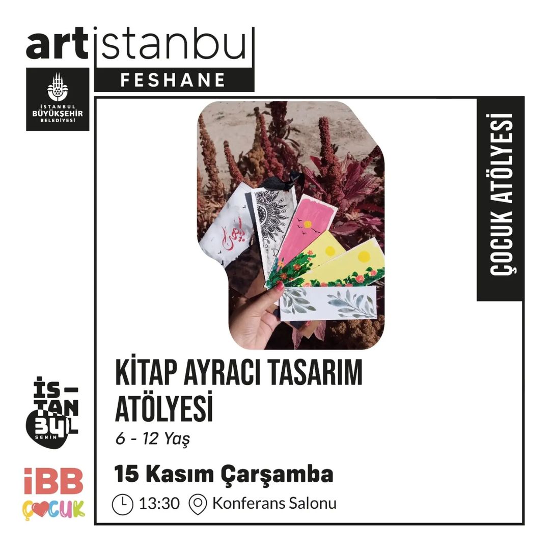 Art İstanbul Feshane - Kitap Ayracı Tasarım Atölyesi