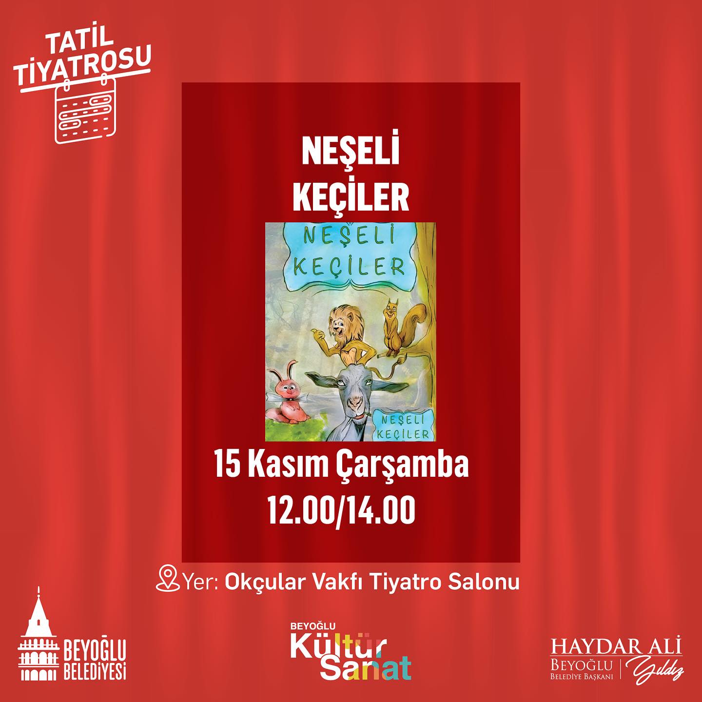Beyoğlu Belediyesi - “Neşeli Keçiler” Çocuk Tiyatrosu