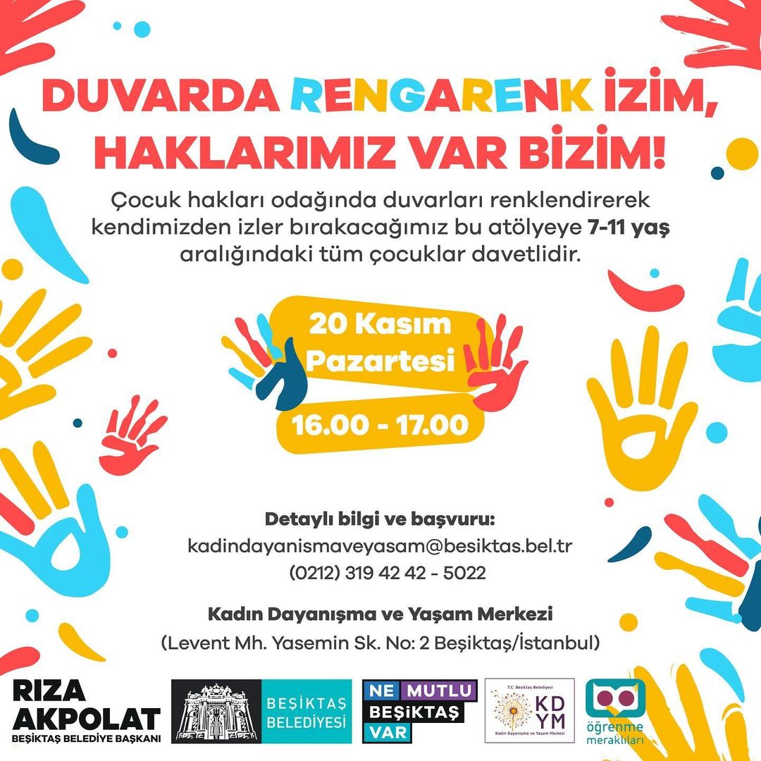 Beşiktaş Belediyesi - "Duvarda Rengarenk İzim, Haklarımız Var Bizim" Atölyesi