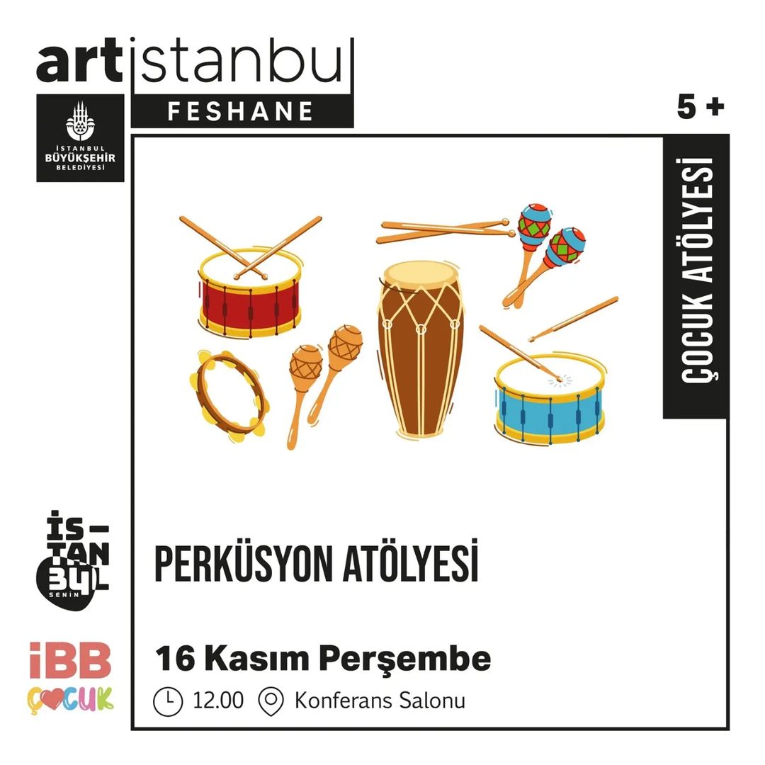 Art İstanbul Feshane - Perküsyon Çocuk Atölyesi