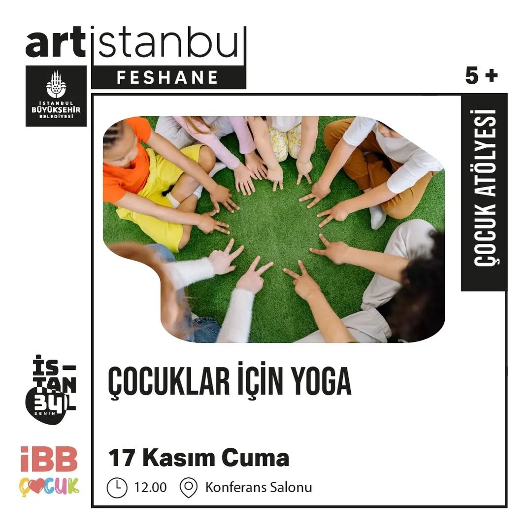 Art İstanbul Feshane - Çocuklar için Yoga Atölyesi