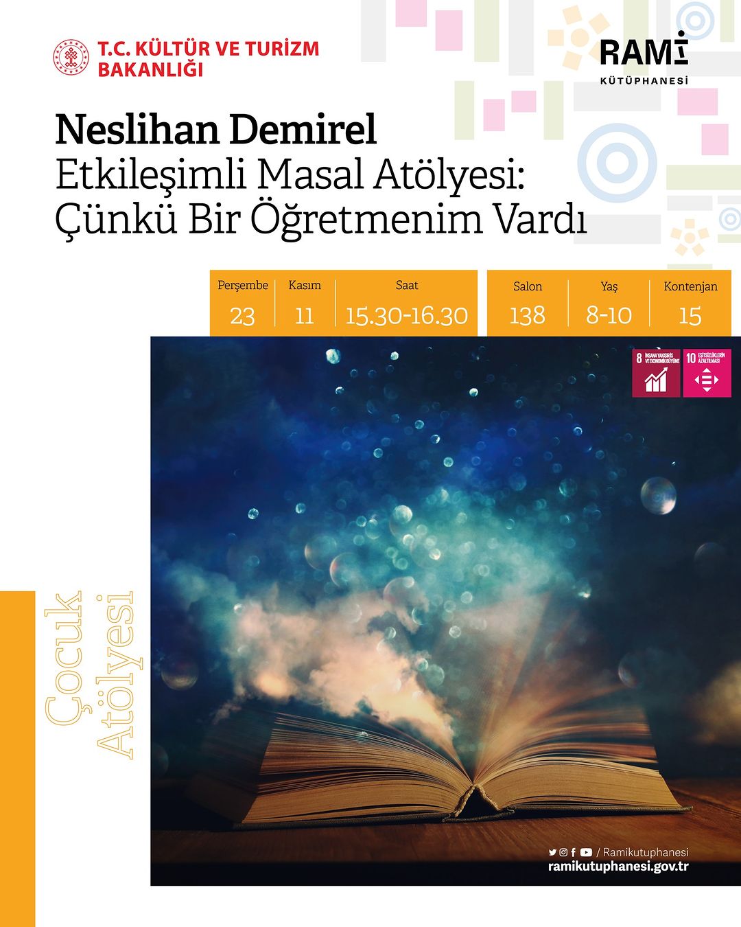 Rami Kütüphanesi - Neslihan Demirel Etkileşimle Masal Atölyesi : Çünkü Öğretmenim Vardı 