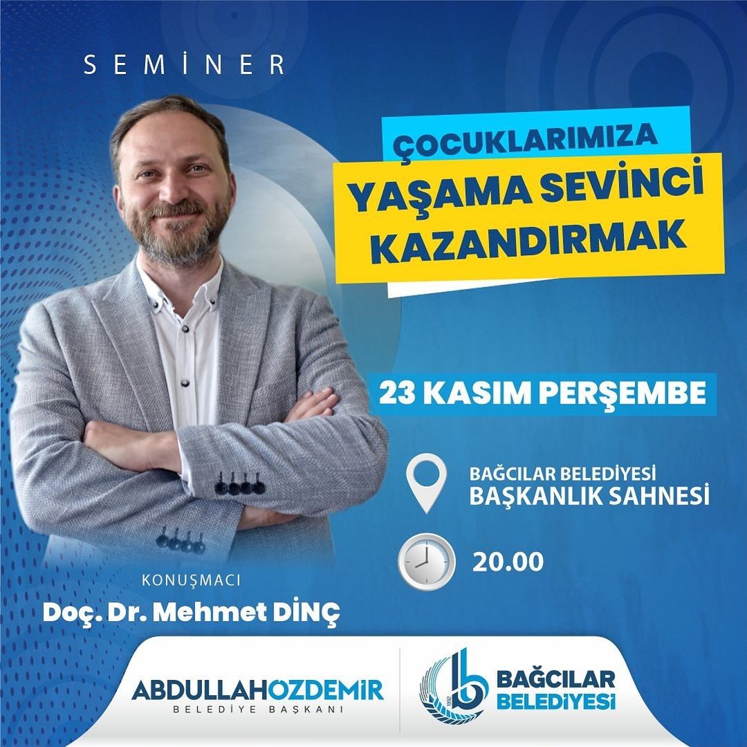 Bağcılar Belediyesi - Çocuklarımıza Yaşama Sevinci Kazandırmak Semineri