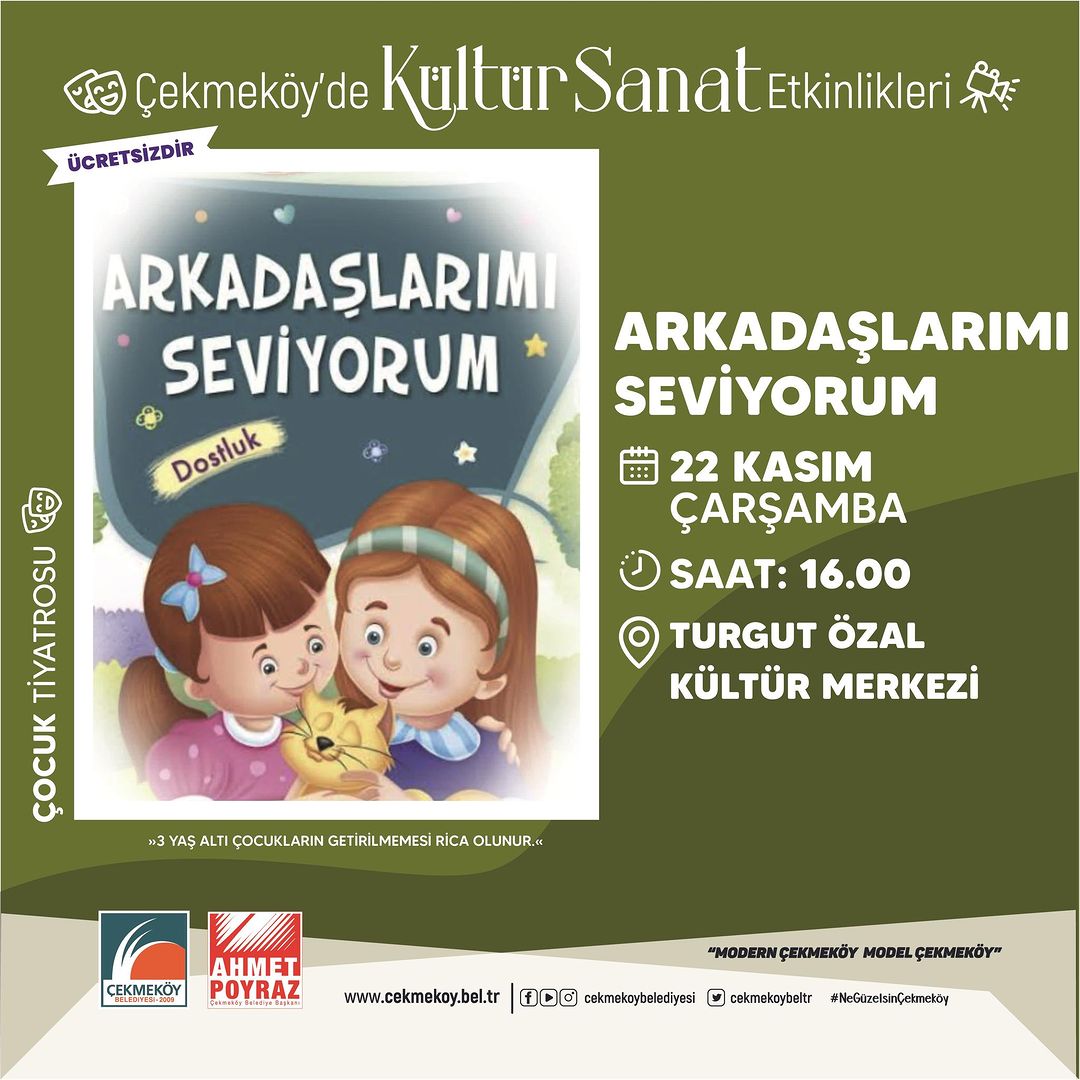 Çocuk Tiyatrosu - Arkadaşlarımı Seviyorum