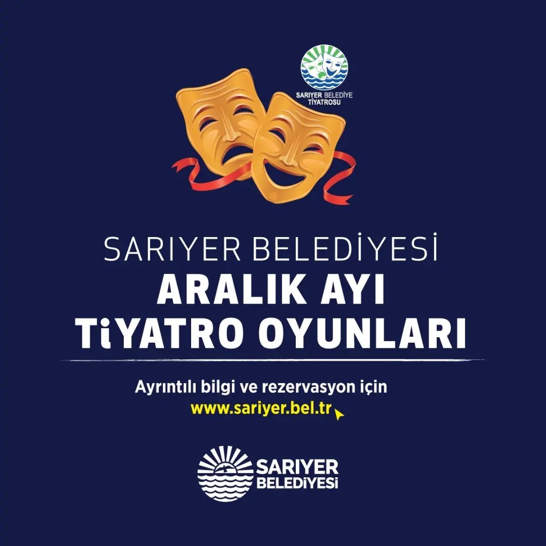 Sarıyer Belediyesi - Aralık Ayı Tiyatro Oyunları