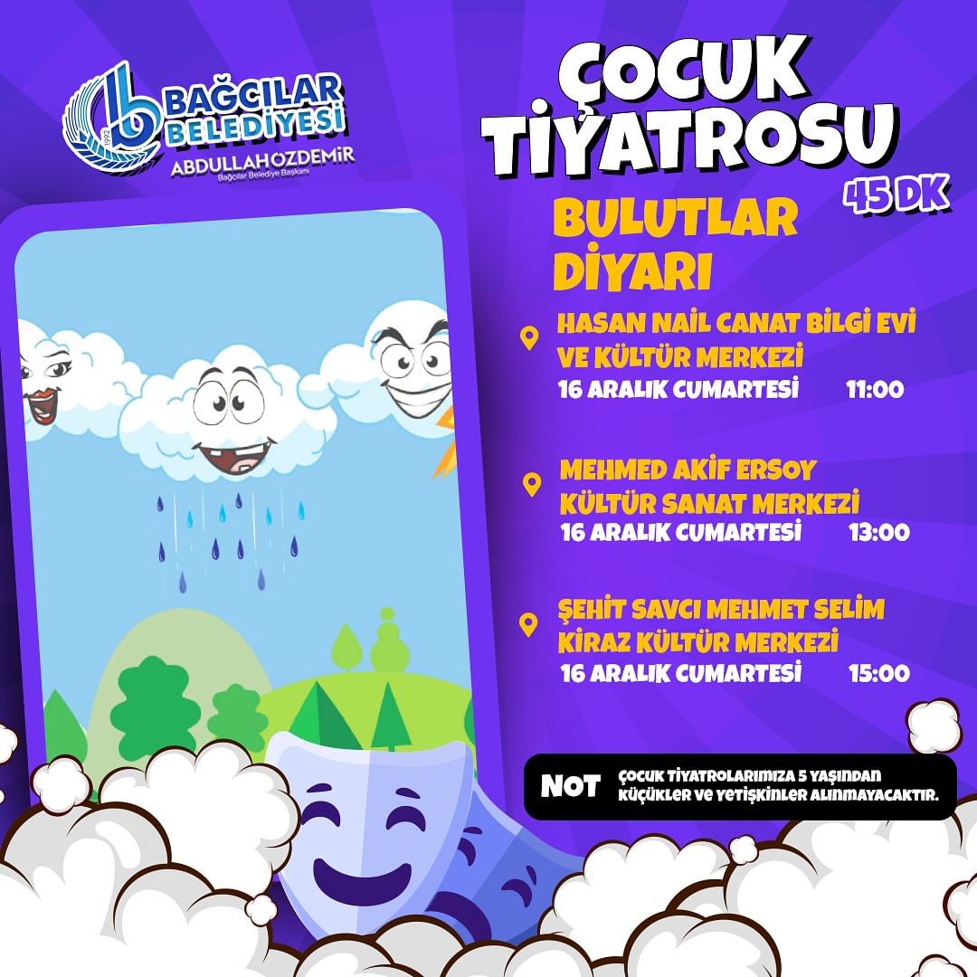 Bağcılar Belediyesi - Çocuk Tiyatrosu "Bulutlar Diyarı"