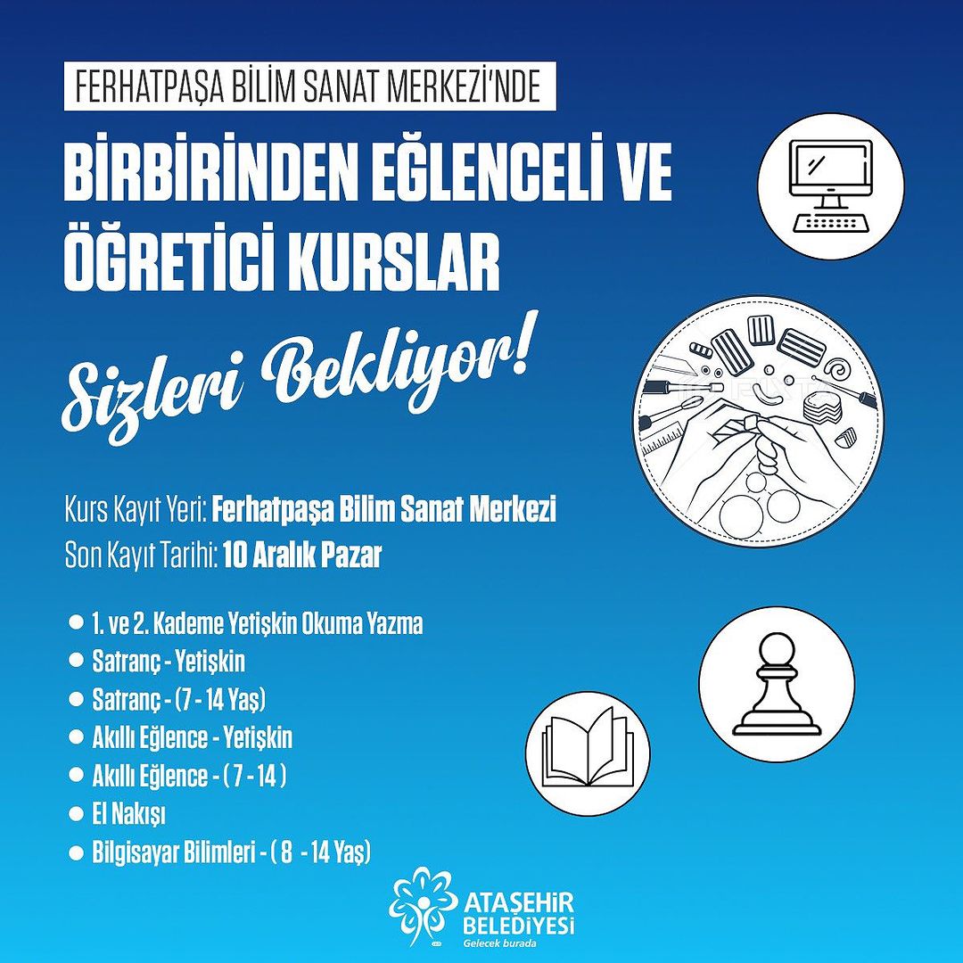Ferhatpaşa Bilim Sanat Merkezinde Eğitici ve Eğlenceli Kurslar