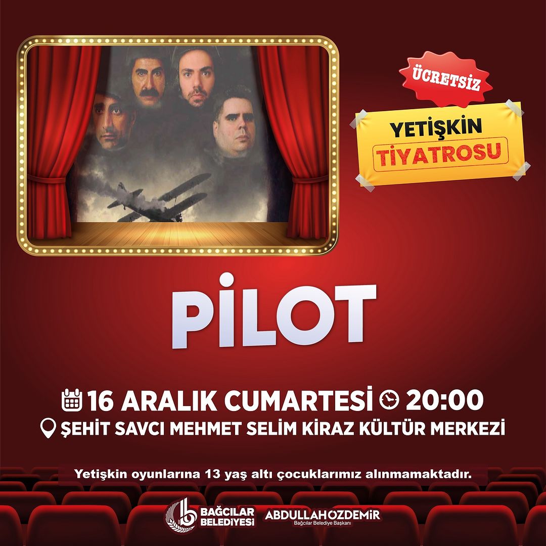 Bağcılar Belediyesi - Yetişkin Tiyatrosu "Pilot"
