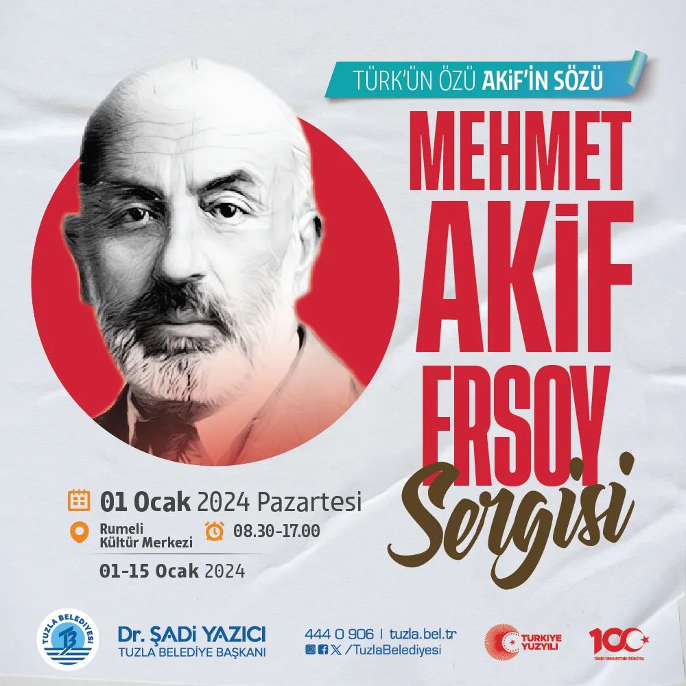 Tuzla Kültür- Türk’ün Özü Akif’in Sözü Mehmet Akif Ersoy 