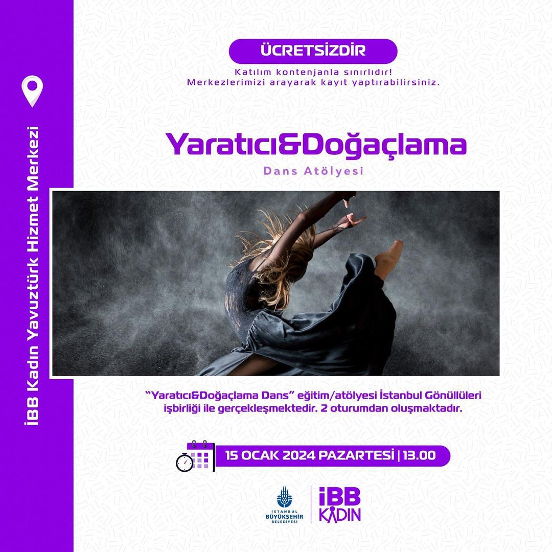 İBB Kadın Yavuztürk Hizmet Merkezi - Yaratıcı&Doğaçlama Dans Atölyesi