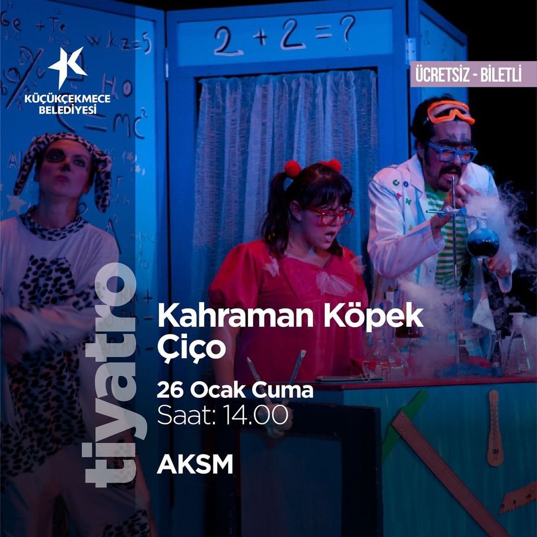 Küçükçekmece Belediyesi - Kahraman Köpek Çiço, Tiyatro
