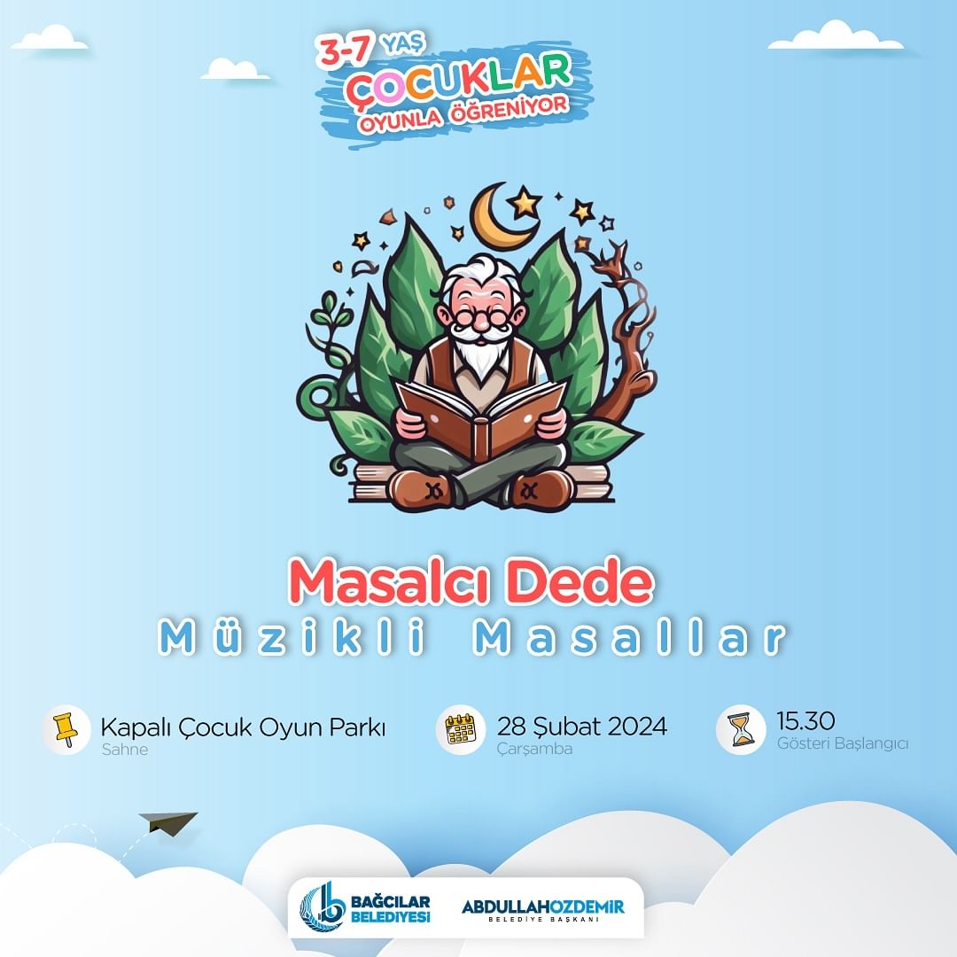 Bağcılar Belediyesi - Çocuklar Oyunla Öğreniyor "Masalcı Dede Müzikli Masallar"