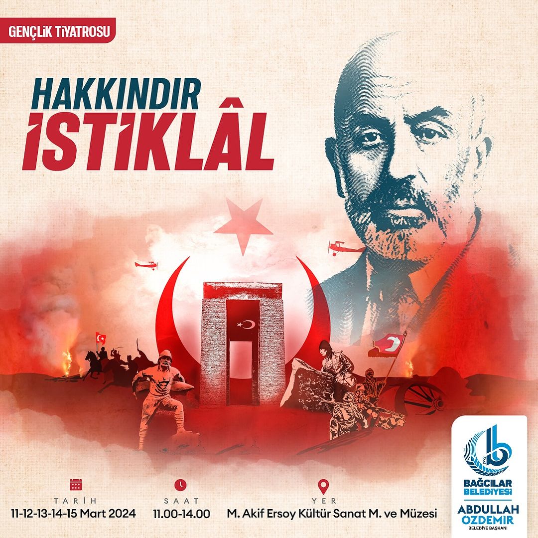 Bağcılar Belediyesi - Gençlik Tiyatrosu "Hakkındır İstiklal"