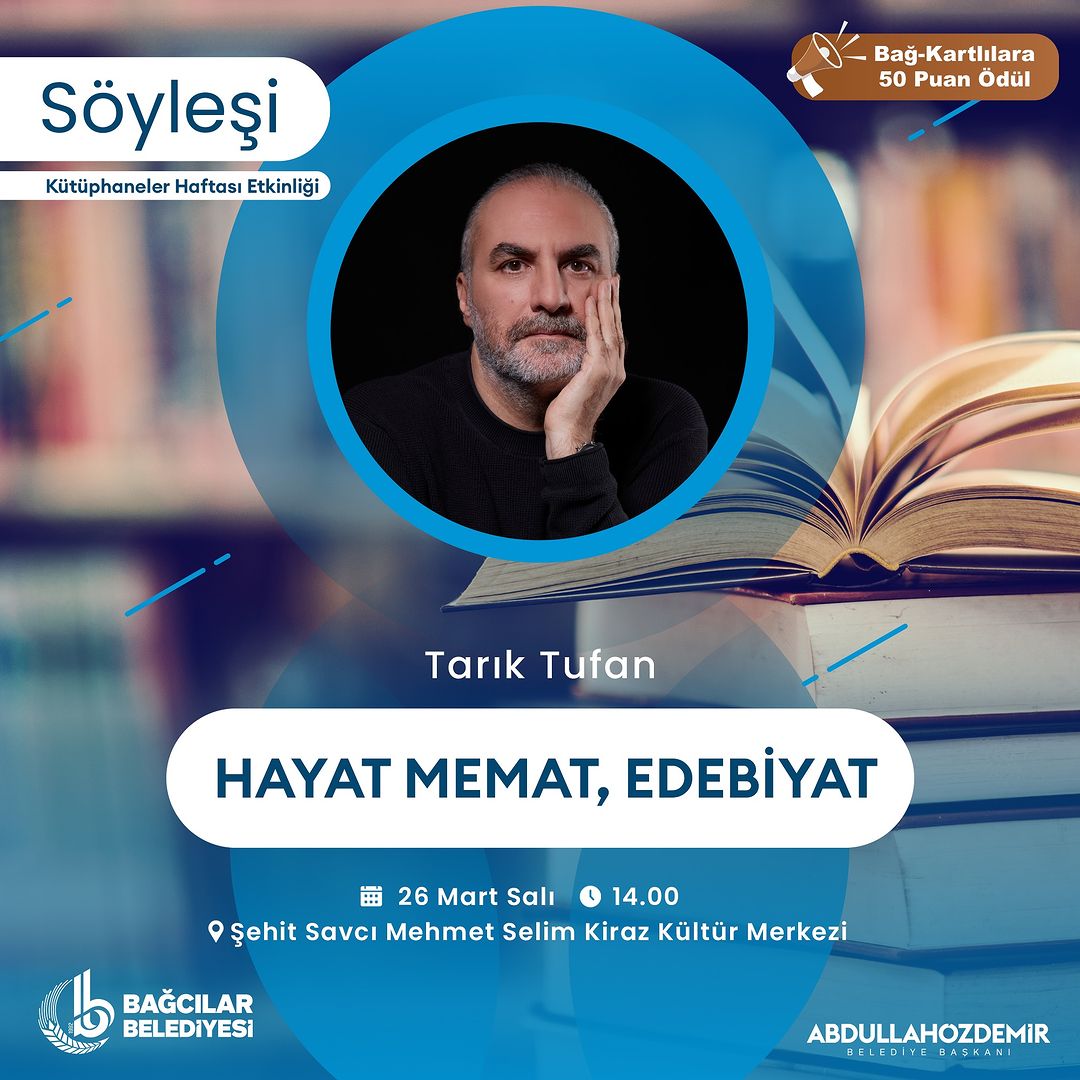 Bağcılar Belediyesi - Söyleşi  "Hayat Memat, Edebiyat"
