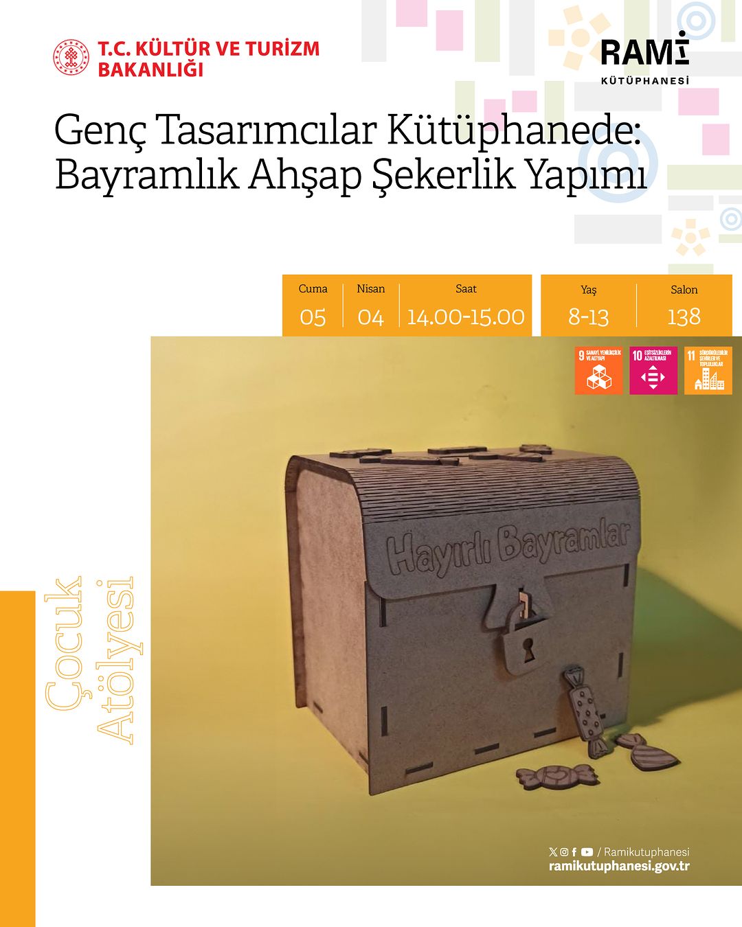 Rami Kütüphanesi - Genç Tasarımcılar Kütüphanede: Bayramlık Ahşap Şekerlik Yapımı Çocuk Atölyesi